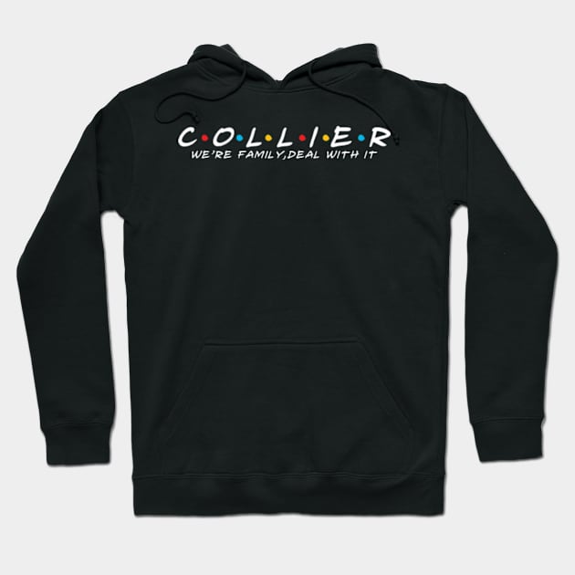 The Collier Family Collier Surname Collier Last name Hoodie by TeeLogic